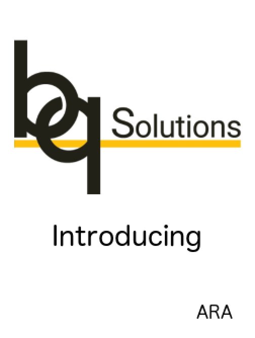 Introducing BQS - ARA